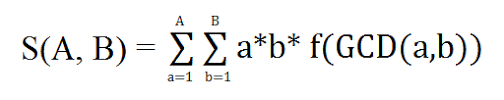 sigma(a=1 to A)sigma(b=1 to B) (a*b*f(gcd(a,b)))